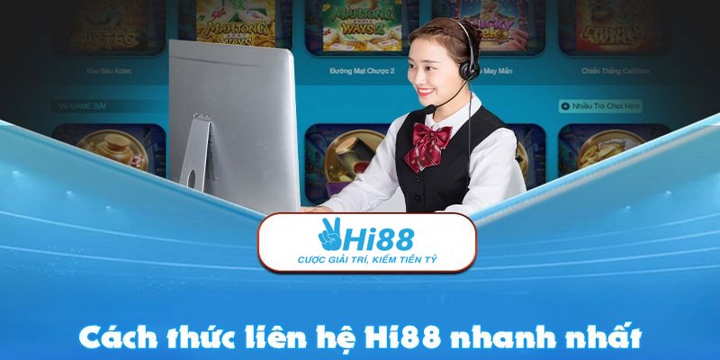 Hotline là kênh liên hệ Hi88 nhanh chóng và hiệu quả nhất